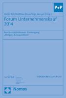 Forum Unternehmenskauf 2014: Aus Dem Munsteraner Studiengang 'Mergers & Acquisitions' 3848720094 Book Cover