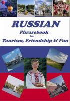 Russian Phrasebook for Tourism, Friendship and Fun 192948206X Book Cover
