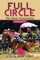 Full Circle: The Next Generation Volume V 1956001239 Book Cover