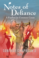 Notes of Defiance: A Fanfare in Common Cause B0GTMT82PG Book Cover
