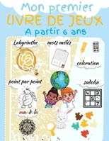 Mon premier livre de jeux_ a partir de 6 ans: CAHIER D'ACTIVITÉS plus de 90 pages | Jeu des différences | Mandalas pour enfants et mots mélés | ... format 21,59 x 27,94 cm B08WP82T7B Book Cover