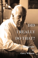 Did I Really Do That? 064590872X Book Cover