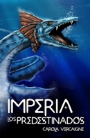 Imperia I. Los Predestinados (Saga Imperia) (Spanish Edition) B08KH2LH6Z Book Cover