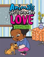 Animals You’ll Learn to Love 1796012084 Book Cover