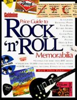 Goldmine Price Guide to Rock `N' Roll Memorabilia (Goldmine's Price Guide to Rock N Roll Memorabilia) 087341490X Book Cover