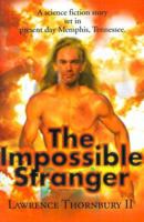The Impossible Stranger 0595146759 Book Cover