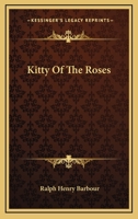 Kitty of the Roses 0548457433 Book Cover