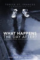 What Happens the Day After? 0997628200 Book Cover