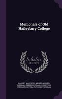 Memorials of Old Haileybury College 1017645582 Book Cover