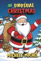 An Unusual Christmas B0G64H3KRZ Book Cover