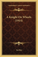 A Knight on Wheels 9356375968 Book Cover