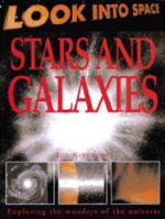 Stars and Galaxies (Look into Space) 0761309179 Book Cover