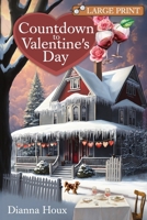 Countdown to Valentine's Day: Large Print Edition 1963087119 Book Cover