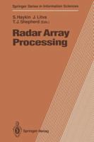 Radar Array Processing (Springer Series in Information Sciences) 3642773494 Book Cover