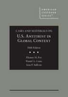 Cases and Materials on U.S. Antitrust in Global Context (American Casebook Series) 1685615112 Book Cover