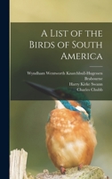 A List of the Birds of South America B0BQWRHLYD Book Cover