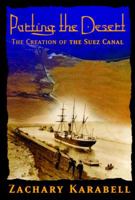 Parting the Desert: The Creation of the Suez Canal (Vintage) 0375408835 Book Cover