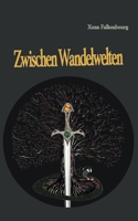 Zwischen Wandelwelten (German Edition) 375838270X Book Cover