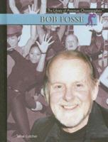 Bob Fosse 1404204466 Book Cover