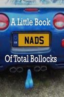Nads, a little book of total bollocks 0997918128 Book Cover