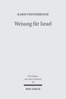 Weisung Fur Israel: Studien Zu Religiosem Lehren Und Lernen Im Deuteronomium Und in Seinem Umfeld 3161486234 Book Cover