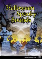 Halloween Spooky Sounds CD 1894877519 Book Cover