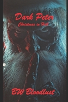 Dark Peter: Christmas in Hell B0CQP2QQGZ Book Cover