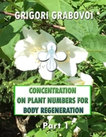 Concentration on Plant Numbers for Body Regeneration B09NRXFQ5W Book Cover
