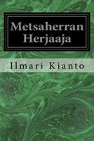 Metsaherran Herjaaja 1977731325 Book Cover