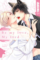 Be My Love, My Lord 1427871892 Book Cover