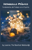 Desarrollo Psíquico: Fundamentos del Trabajo con el Espíritu 0645543578 Book Cover
