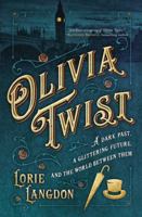 Olivia Twist 031076341X Book Cover