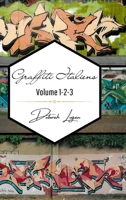 Graffiti italiens volume 1-2-3 B0C1JGHC7W Book Cover