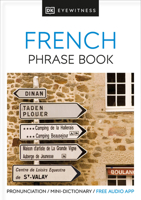 French Phrase Book: The Essential Reference For Every Traveller