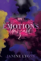 Emotions Unheard 2: Real Life Poetically Told 1669859509 Book Cover