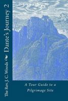 Dante's Journey 2: A Tour Guide To A Pilgrimage Site 1449924646 Book Cover