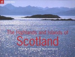 The Highlands and Islands of Scotland 0847813835 Book Cover
