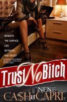 Trust No Bitch 0990428001 Book Cover