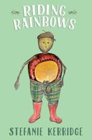 Riding Rainbows 1912145995 Book Cover