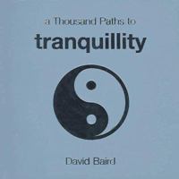 A Thousand Paths to Tranquility 1840720050 Book Cover