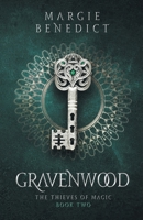 Gravenwood (The Thieves of Magic) 1954584369 Book Cover