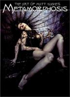 The Art of Matt Hughes: Metamorphosis 0865620628 Book Cover