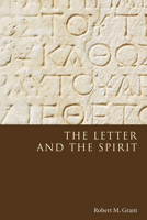 The Letter and the Spirit 1556359586 Book Cover