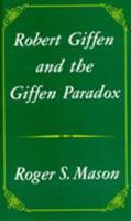 Robert Giffen and the Giffen Paradox 0389208582 Book Cover