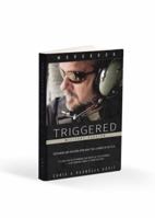Triggered Too Workbook 1643707299 Book Cover