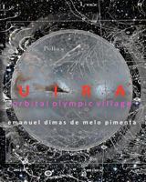 Uira: Orbital Olympic Village 1478227494 Book Cover