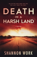 Death in a Harsh Land (Mountain Resort Mystery series) B0CQ8MN3B6 Book Cover