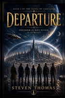 Departure: Chrysalis Cycle B0H69J4VRP Book Cover