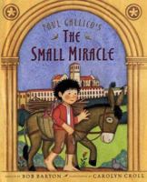 The Small Miracle 0805067450 Book Cover