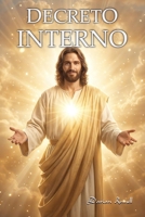 Decreto Interno (Oraciones & Decretos) (Spanish Edition) B0GW3CQYXY Book Cover